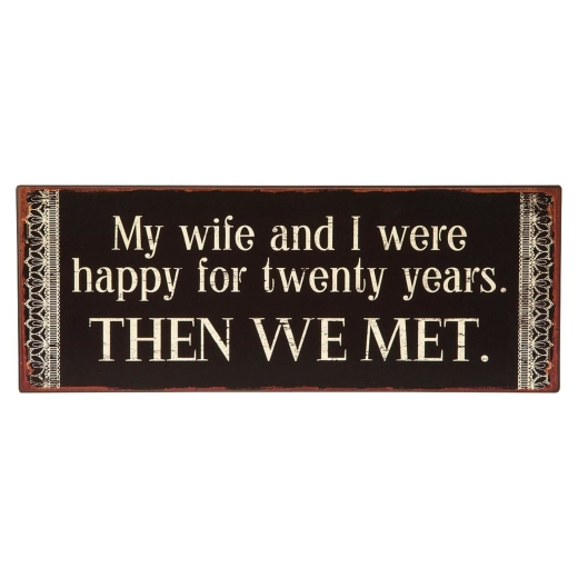 Retro Signs Proverb Vintage Plaque Metal Wall Art Hang, My wife and I..